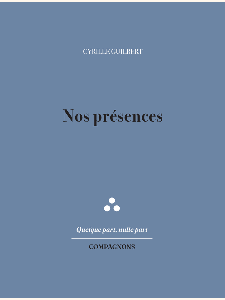Nos présences - Cyrille GUILBERT