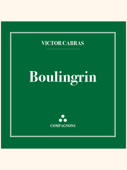 BOULINGRIN - Victor CABRAS (Hors-série surréaliste)