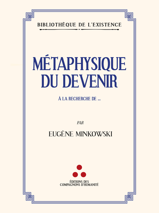 Métaphysique du devenir - Eugène MINKOWSKI
